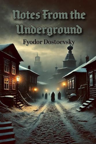 Notes from the Underground Notes from the Underground von Blurb
