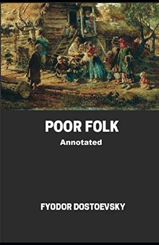 Poor Folk Annotated Poor Folk Annotated von Independently Published