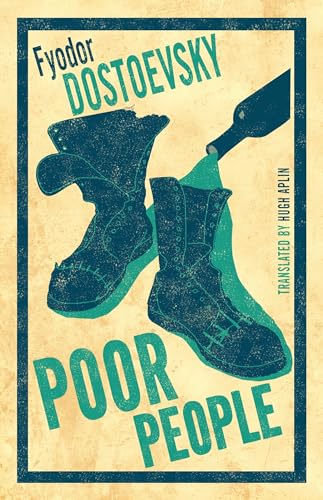 Poor People: Fyodor Dostoevsky von Alma Books