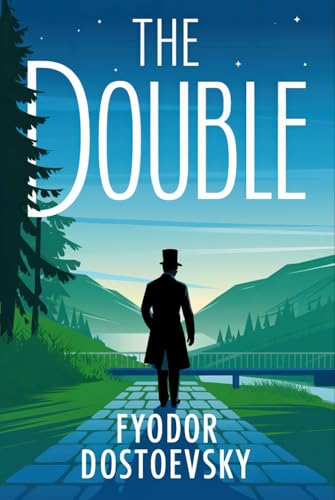 The Double: A New Translation The Double: A New Translation von Independently published