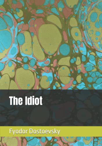 The Idiot The Idiot