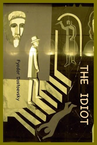 The Idiot von Ancient Wisdom Publications