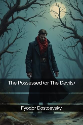 The Possessed (or The Devils) von Independently published
