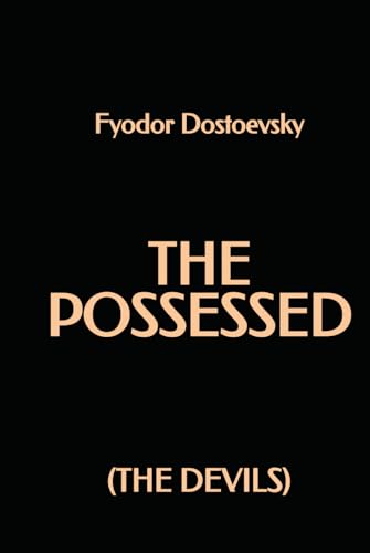 The Possessed: (The Devils) von Independently published