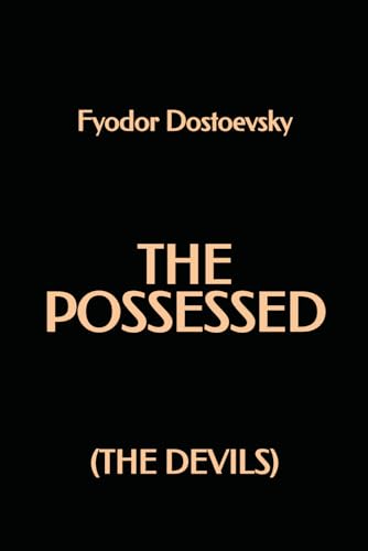 The Possessed: (The Devils) von Independently published