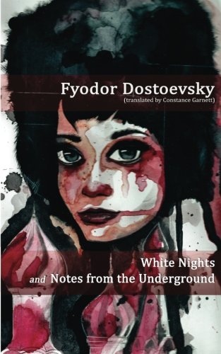 White Nights / Notes from the Underground (Terminal Classics) von Terminal Books