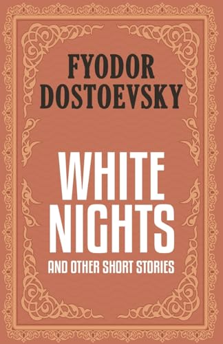 White Nights and Other Short Stories von Classy Publishing