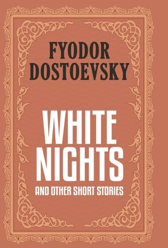 White Nights and Other Short Stories