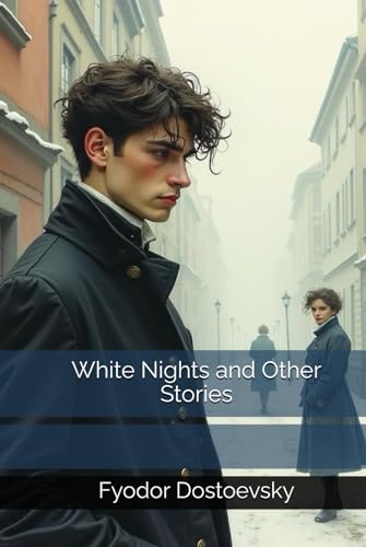 White Nights and Other Stories White Nights and Other Stories von Independently published