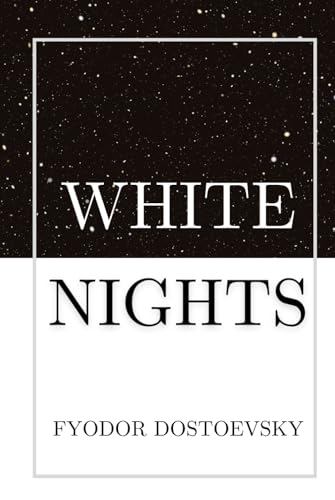 White Nights: by Fyodor Dostoevsky | Hardcover Format von TAZIRI