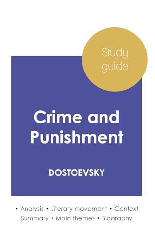 Study guide Crime and Punishment by Dostoevsky (in-depth literary analysis and complete summary) von Paideia Education