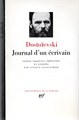 Dostoïevski : Journal d'un écrivain von GALLIMARD