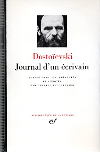 Dostoïevski : Journal d'un écrivain Dostoïevski : Journal d'un écrivain