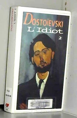 L'Idiot, tome 2 L'Idiot, tome 2