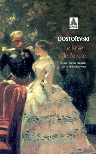 Le Rêve de l'oncle Le Rêve de l'oncle von Actes Sud