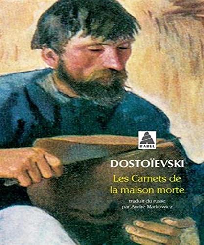 Les carnets de la maison morte Les carnets de la maison morte
