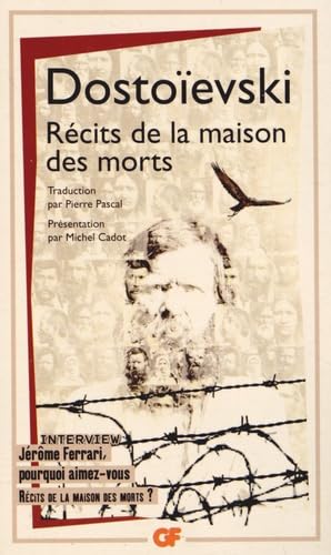 Récits de la maison des morts Récits de la maison des morts