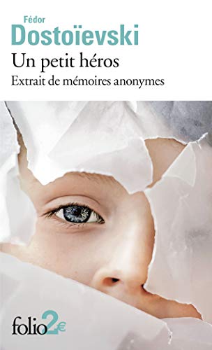 Un petit héros: Extrait de mémoires anonymes Un petit héros: Extrait de mémoires anonymes