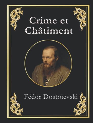 Crime et Châtiment: édition collector avec reliure von Independently published