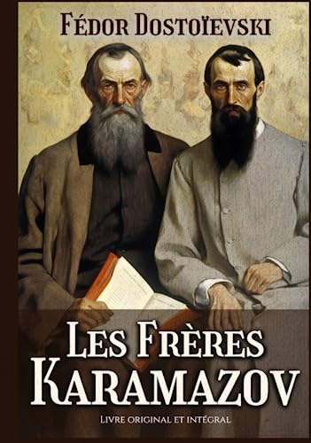 Les Frères Karamazov Livre original et intégral