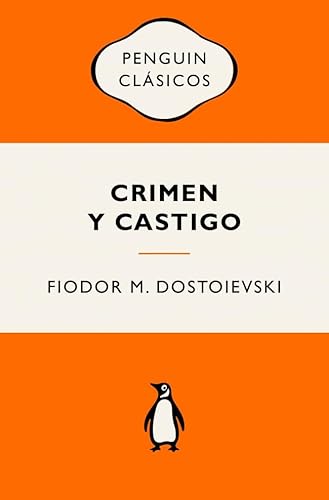 Crimen y castigo: Ediciones icónicas (Penguin Clásicos vintage) von PENGUIN CLASICOS