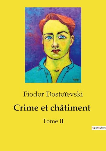 Crime et châtiment: Tome II von Culturea