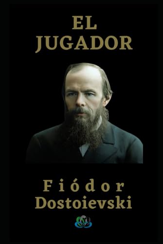 EL JUGADOR EL JUGADOR von Independently published