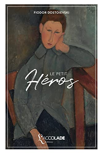 Le Petit Héros: bilingue russe/français (avec lecture audio intégrée)