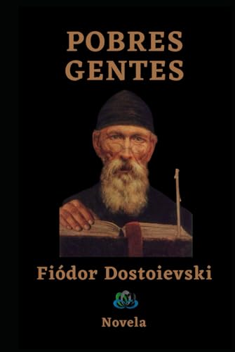 Pobres gentes: Novela Pobres gentes: Novela von Independently published