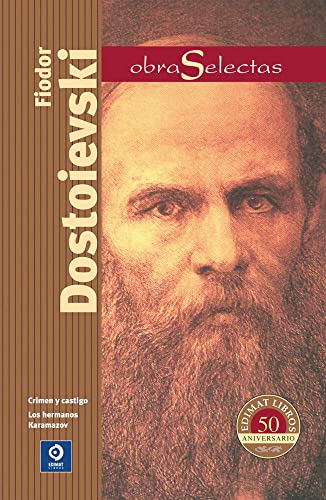 Obras selectas Fiodor Dostoievski: Crimen y Castigo/Los Hermanos Karamazov von EDIMAT LIBROS