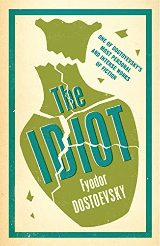 The Idiot: New Translation (Alma Evergreens)