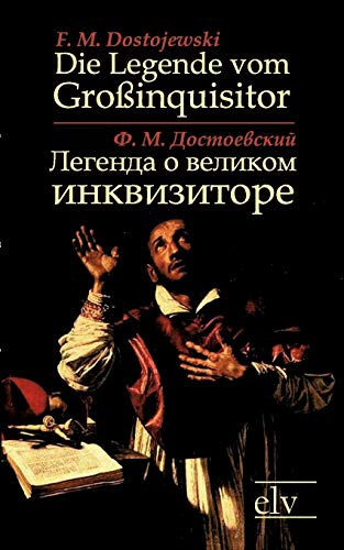 Die Legende vom Großinquisitor /Legenda o Velikom Inkvisitore: zweisprachige Ausgabe: Deutsch-Russisch