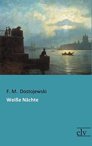 Weisse Naechte