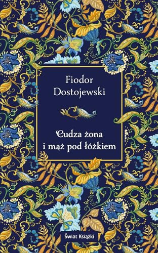 Cudza żona i mąż pod łóżkiem (elegancka edycja) von Świat Książki