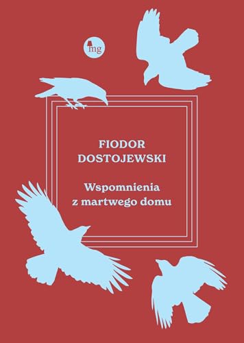 Wspomnienia z martwego domu von MG