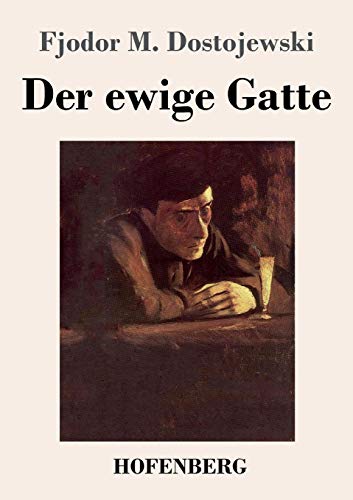 Der ewige Gatte von Hofenberg