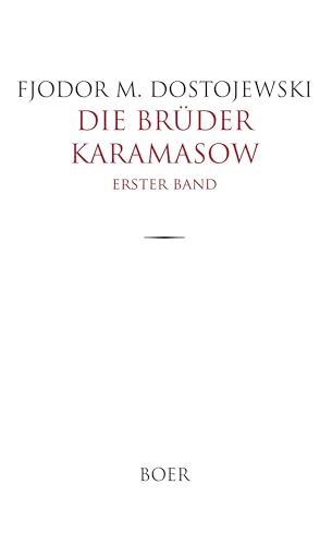 Die Brüder Karamasow: Band 1: Aus dem Russischen übersetzt von Hermann Röhl Die Brüder Karamasow: Band 1: Aus dem Russischen übersetzt von Hermann Röhl