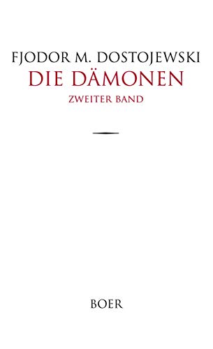 Die Dämonen: Band 2: Aus dem Russischen übersetzt von Hermann Röhl