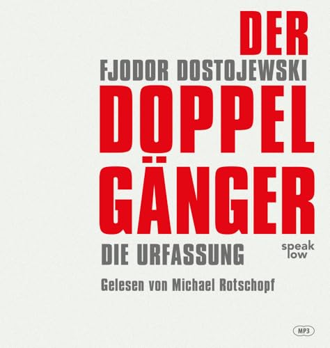 Der Doppelgänger: Urfassung von speak low