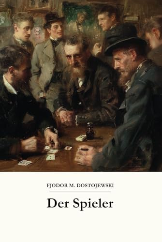 Der Spieler: Originalausgabe