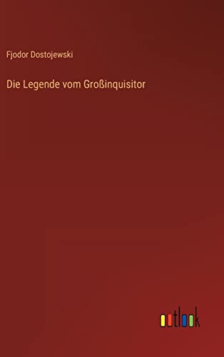 Die Legende vom Großinquisitor Die Legende vom Großinquisitor