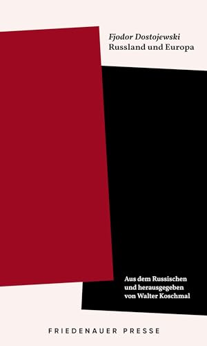 Russland und Europa: Aus den Tagebüchern (Friedenauer Presse Winterbuch)