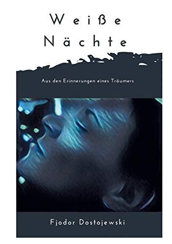 Weiße Nächte Weiße Nächte