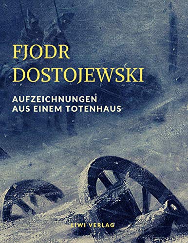 Aufzeichnungen aus einem Totenhaus