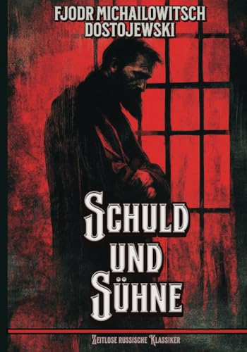 Schuld und Sühne von Millennium Collection Publishing