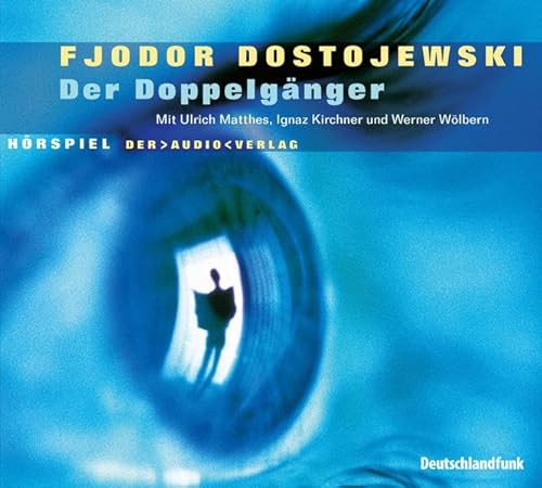 Der Doppelgänger: Hörspiel (2 CDs)