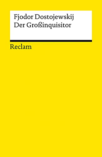 Der Großinquisitor. Eine Phantasie: Dostojewskij, Fjodor – russische Weltliteratur in deutscher Übersetzung – 14181 (Reclams Universal-Bibliothek)