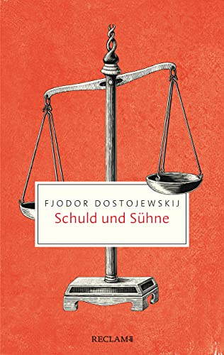 Schuld und Sühne: Roman (Reclam Taschenbuch)