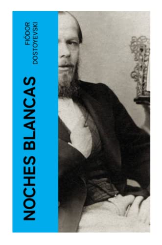 Noches blancas Noches blancas