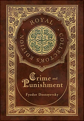 Crime and Punishment (Royal Collector's Edition) (Case Laminate Hardcover with Jacket) von Royal Classics